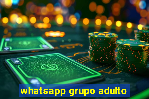 whatsapp grupo adulto